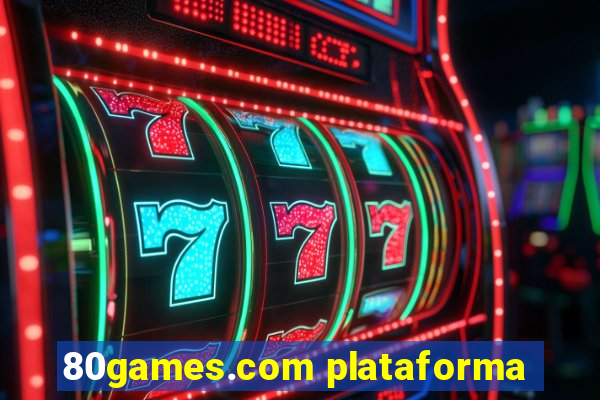 80games.com plataforma